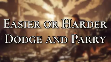 Easier or Harder Dodge and Parry Mod Menu