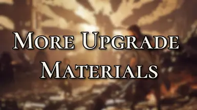More Upgrade Materials Mod Menu