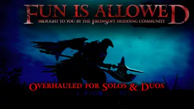Fun is Allowed -  Mod Overhaul for Solos and Duos Mod Menu